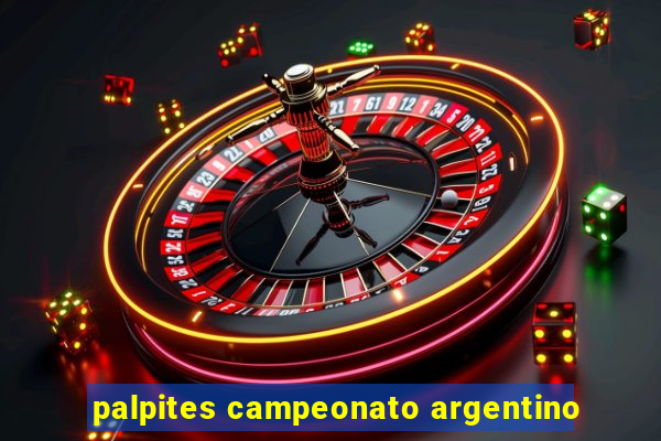 palpites campeonato argentino